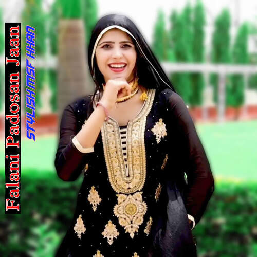 Falani Padosan Jaan Stylish MSF Khan MP3 Download
