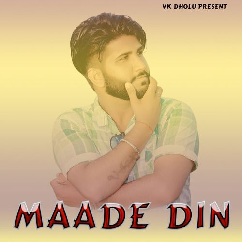 Maade Din Vk Dholu MP3 Download
