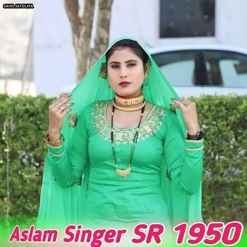 Aslam Singer SR 1950 Aslam Singer Dedwal MP3 Download