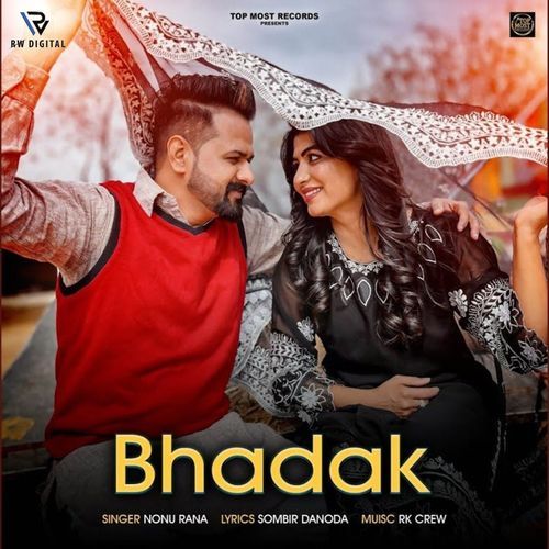Bhadak Nonu Rana MP3 Download