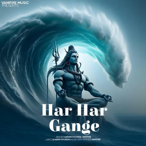 Har Har Gange Karan Khunda MP3 Download