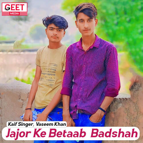 Jajor Ke Betab Badshah Kaif Singer MP3 Download