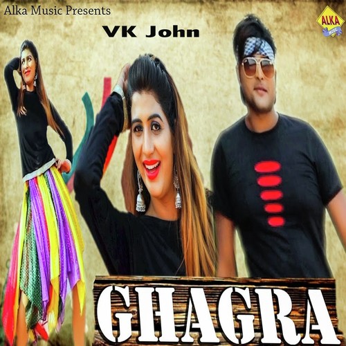 Ghagra Vk John MP3 Download