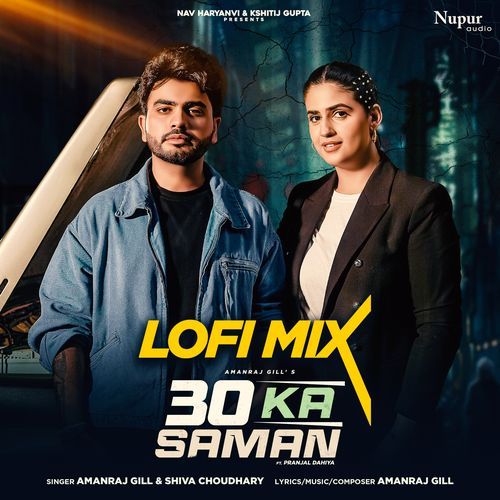 30 Ka Saman (Lofi Mix) Shiva Choudhary MP3 Download