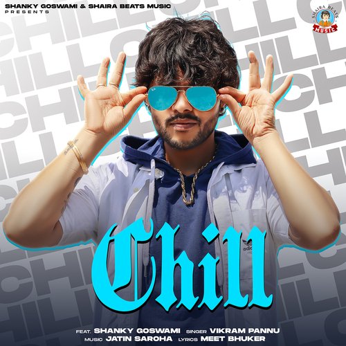 Chill (feat. Shanky Goswami) Vikram Pannu MP3 Download