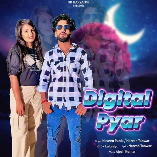 Digital Pyar Naveen Punia MP3 Download