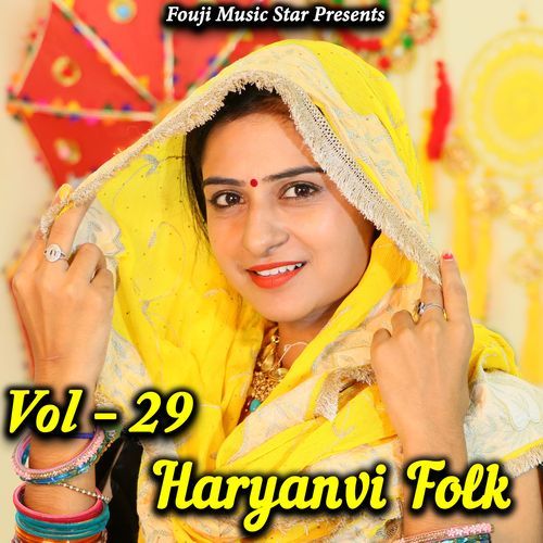 Haryanvi Folk Vol 29