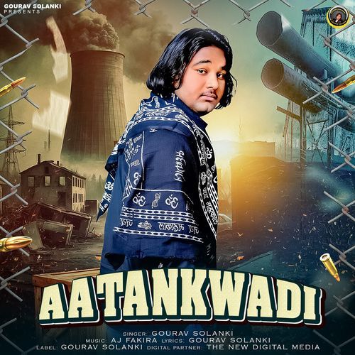 Aatankwadi Gourav Solanki MP3 Download