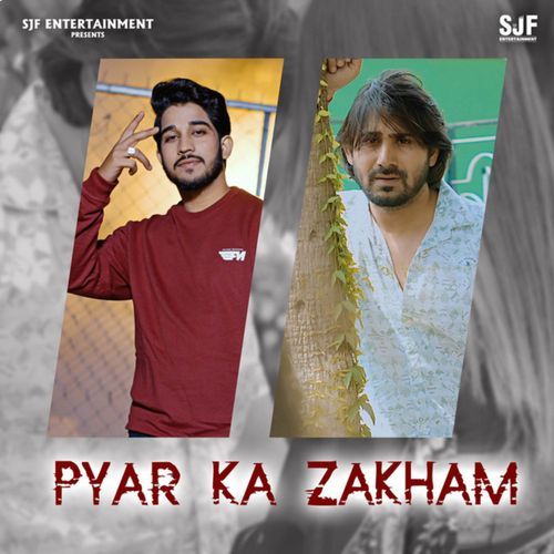 Pyar Ka Zakham Sombir Khatak MP3 Download