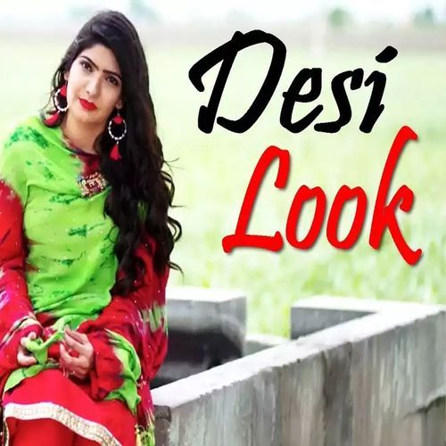Desi Look Love Shaidipuria MP3 Download