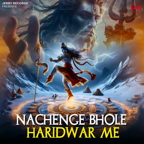 Nachenge Bhole Haridwar Me Haiderpuriya MP3 Download