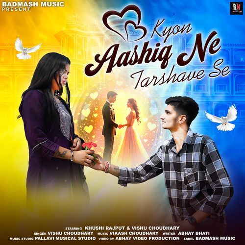 Kyon Aashiq Ne Tarshave Se Vishu Choudhary MP3 Download