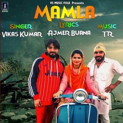 Mamla Vikas Kumar MP3 Download