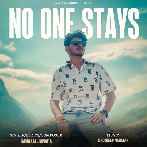 No One Stays Sangam Jangra MP3 Download