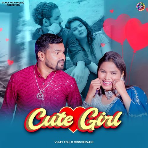 Cute Girl Vijay Foji MP3 Download
