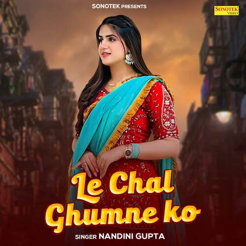 Le Chal Ghumne Ko Nandini Gupta MP3 Download