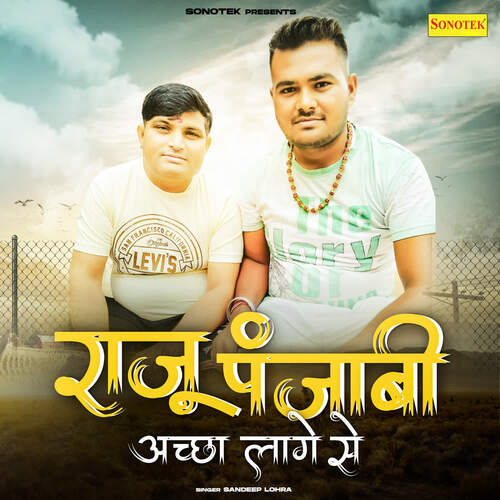 Raju Punjabi Acha Lage Se Sandeep Lohra MP3 Download