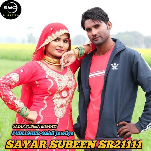 Sayar Subeen Sr21111 Sahil Jatoliya MP3 Download