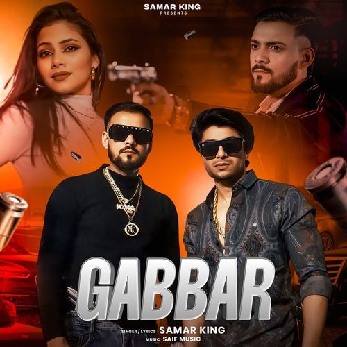Gabbar Samar King MP3 Download