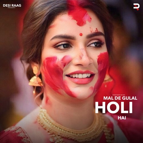 Mal De Gulal Holi Hai (dj Song) Totaram Sondhiya MP3 Download