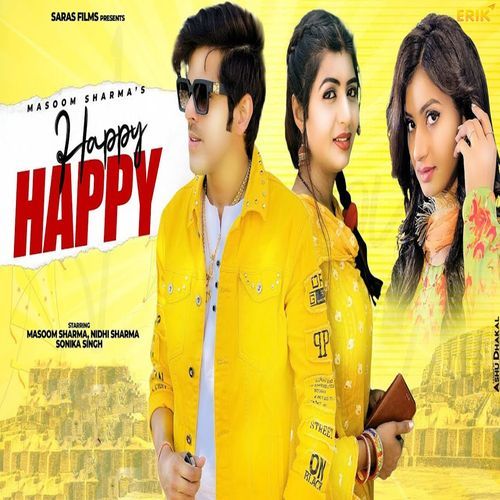 Happy Happy Masoom Sharma MP3 Download