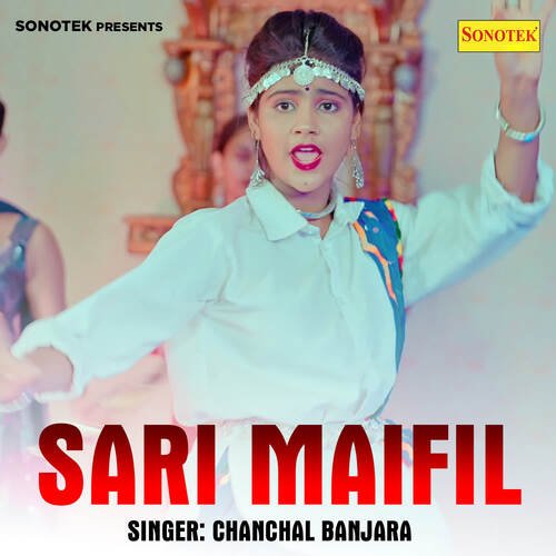 Sari Maifil Chanchal Banjara MP3 Download