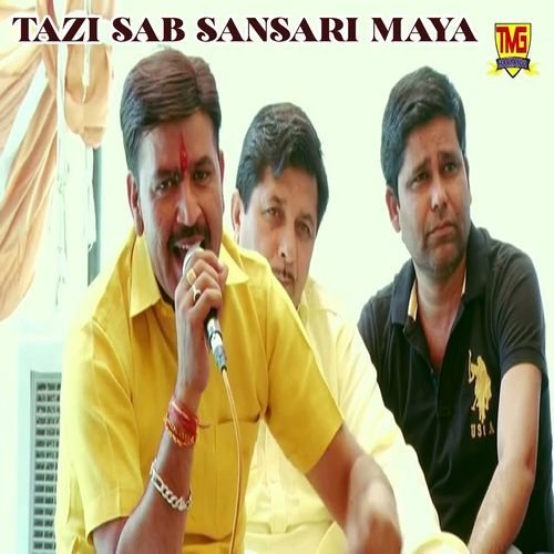 Tazi Sab Sansari Maya Chanderpal Tanwar Gwalpahadi MP3 Download