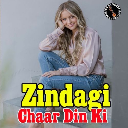 Zindagi Chaar Din Ki Nishu MP3 Download