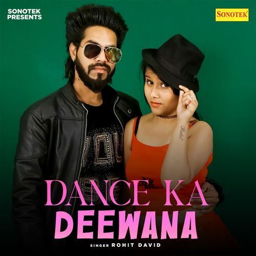 Dance Ka Deewana Rohit David MP3 Download