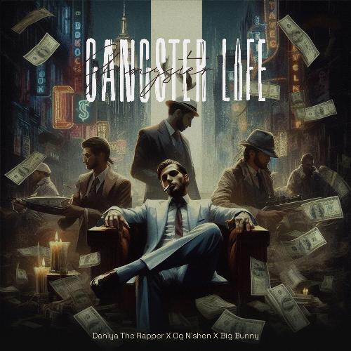 Gangster Life Big Bunny MP3 Download