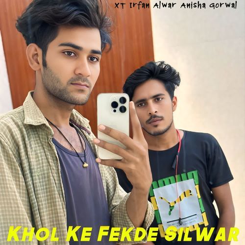 Khol Ke Fekde Silwar Anisha Gorwal MP3 Download