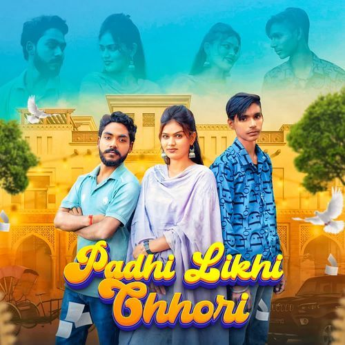 Padhi Likhi Chhori Suraj saini MP3 Download