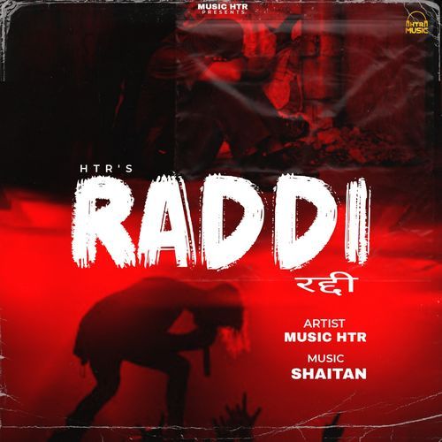 Raddi HTR MP3 Download