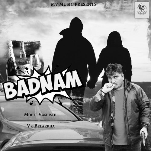 Badnam Mohit Vashisht MP3 Download