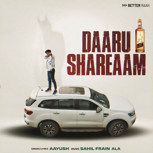 Daaru Shreaam Aayush MP3 Download