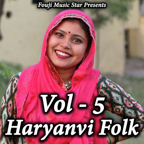 Haryanvi Folk Vol 5