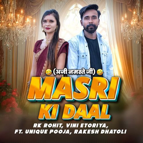 Masri Ki Daal Vini Etoriya MP3 Download