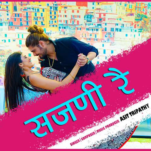 Sajni Re MST MP3 Download