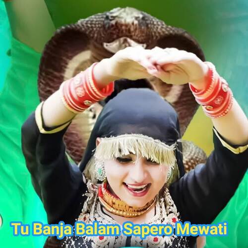 Tu Banja Balam Sapero Mewati Sahin Samma MP3 Download