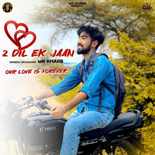 2 Dil Ek Jaan Mr.Kharb MP3 Download
