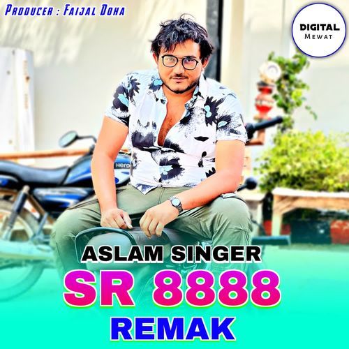Aslam Singer SR 8888 Remak Rashid Gorwal Mewati MP3 Download