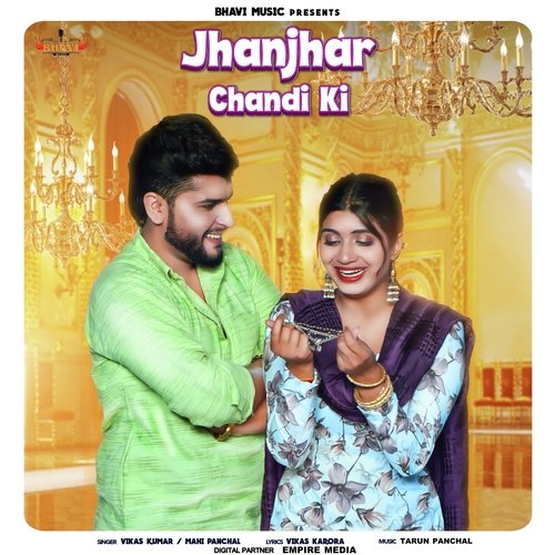 Jhanjhar Chandi Ki Mahi Panchal MP3 Download