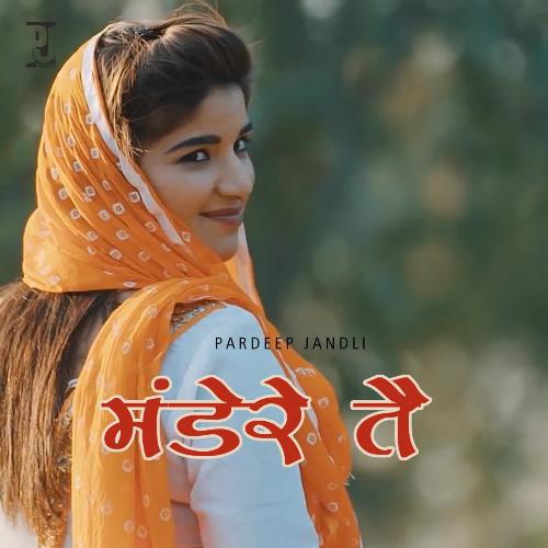 Mandere Te Pardeep Jandli MP3 Download