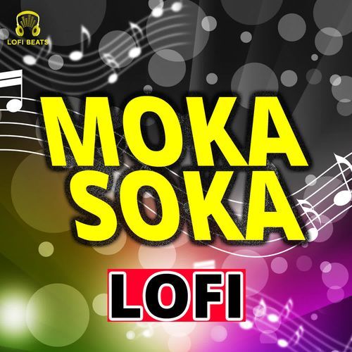 Moka Soka LoFi Krishan Dhundhwa MP3 Download