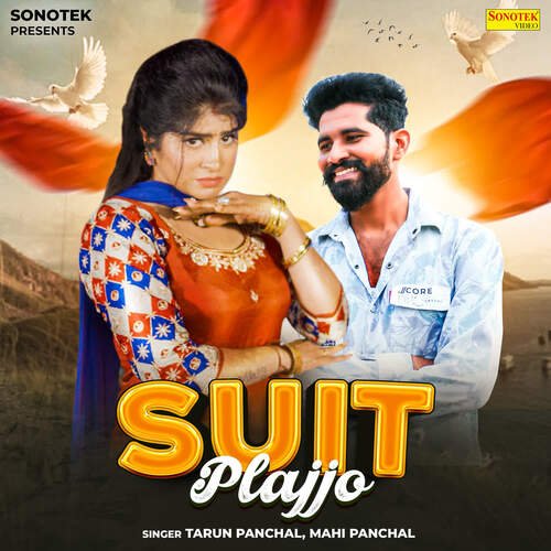 Suit Plajjo Mahi Panchal MP3 Download