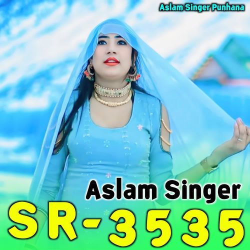Aslam Singer Sr3535 Aslam Singer Punhana MP3 Download
