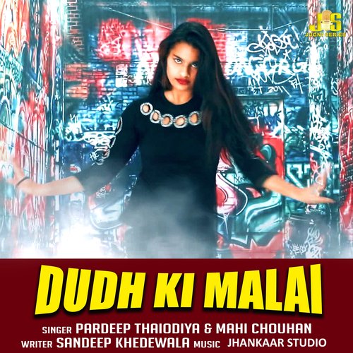 Dhudh Ki Malai Mahi Chauhan MP3 Download