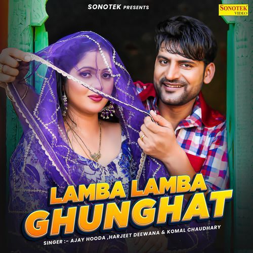 Lamba Lamba Ghunghat Komal Chaudhary MP3 Download