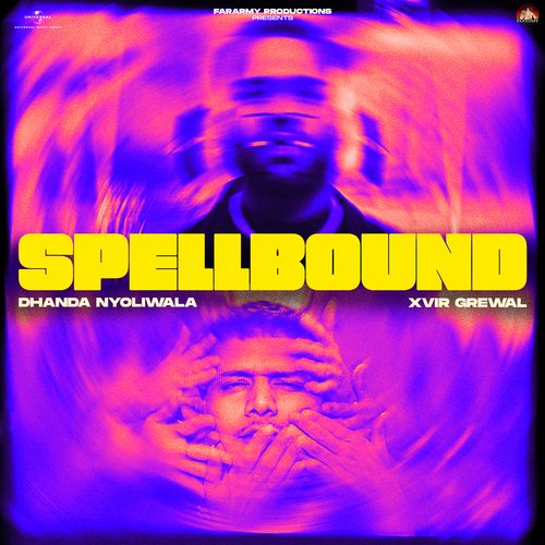 Spellbound Dhanda Nyoliwala MP3 Download