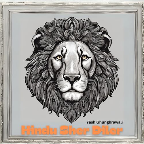 Hindu Sher Diler Yash Ghunghrawali MP3 Download